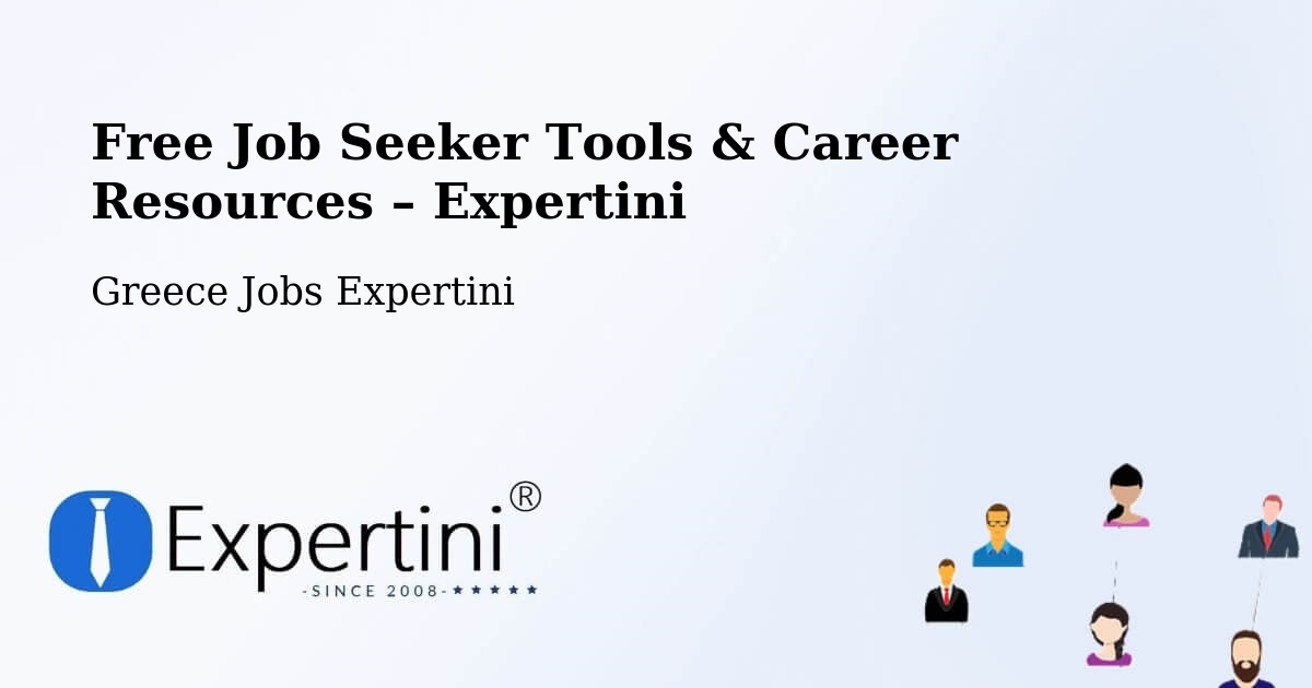 Free Job Seeker Tools & Career Resources – Páchni - Páchni, Greece Jobs Expertini