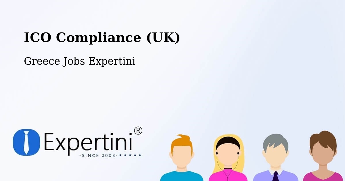 UK Data Protection & ICO Compliance – Páchni - Greece Jobs Expertini