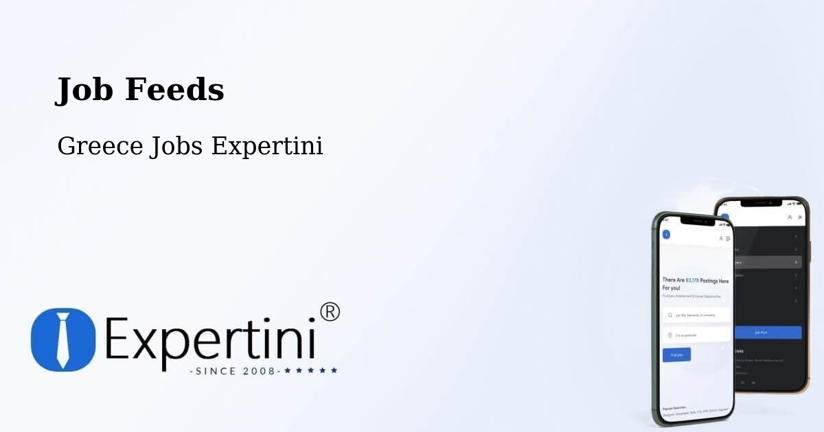 Job Listings Feed – Páchni - Greece Jobs Expertini