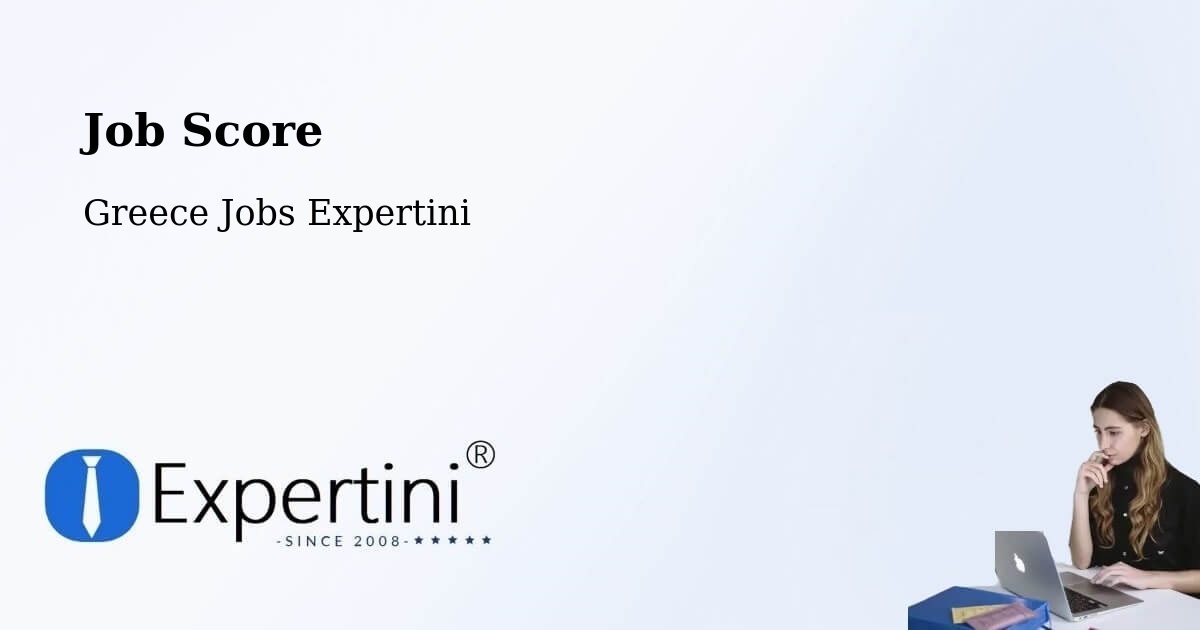 Job Score & Job Description Score Tool – Páchni - Greece Jobs Expertini