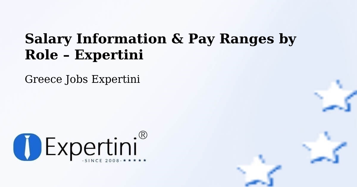 Salary Information & Pay Ranges – Páchni - Páchni, Greece Jobs Expertini